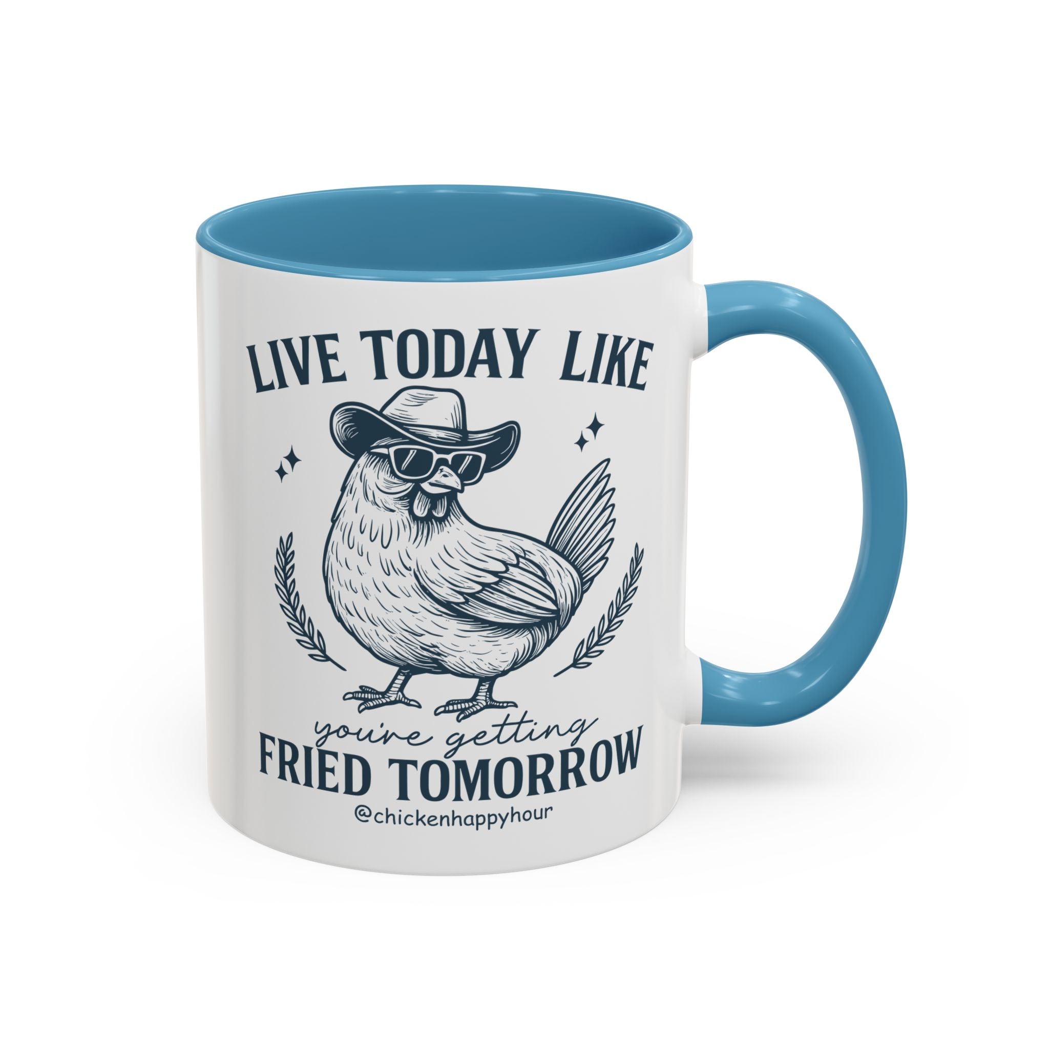 Live Today Like Coffee Mug