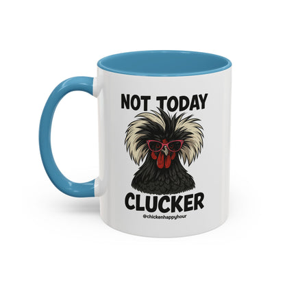 Not Today Coffee Mug
