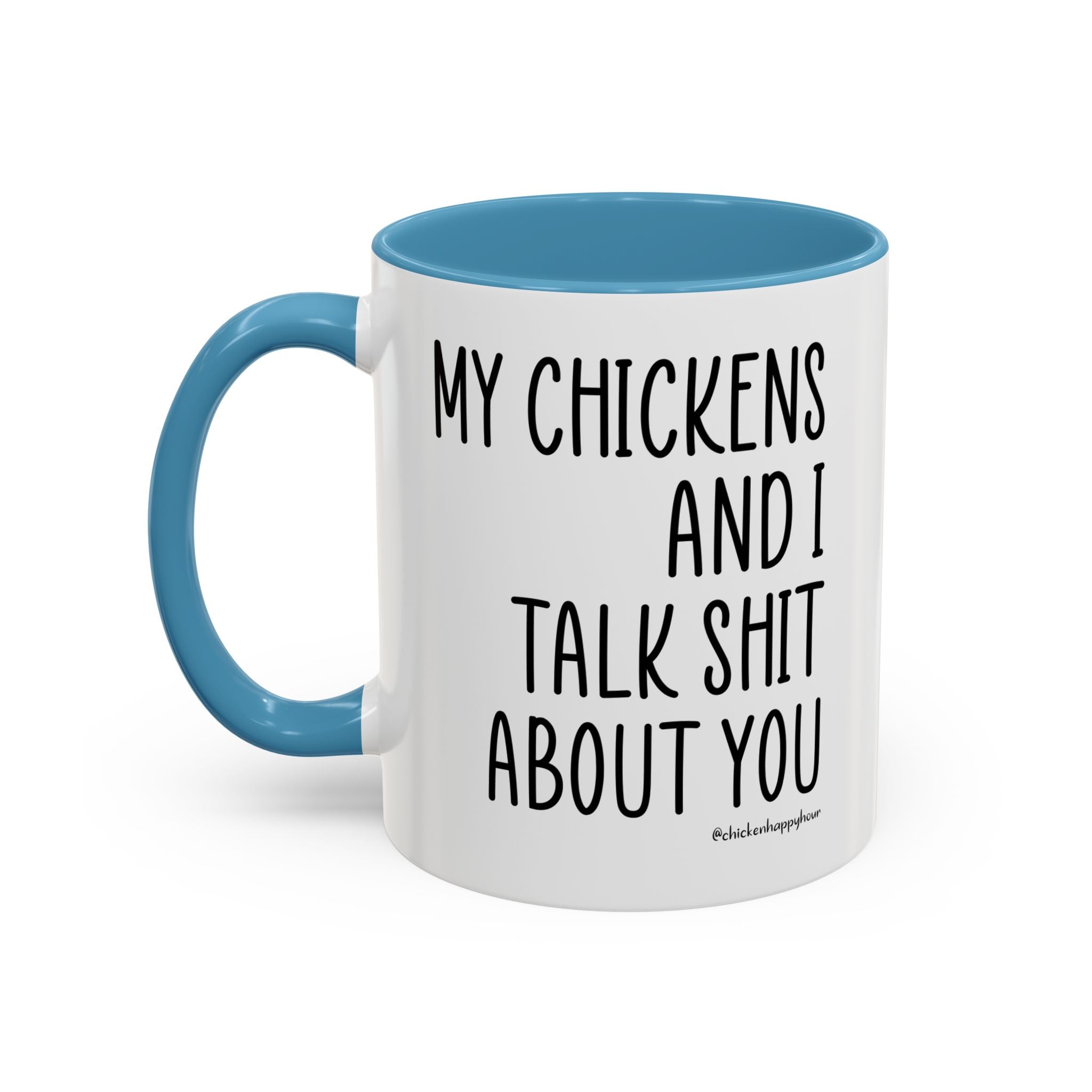 My Chickens Coffee Mug