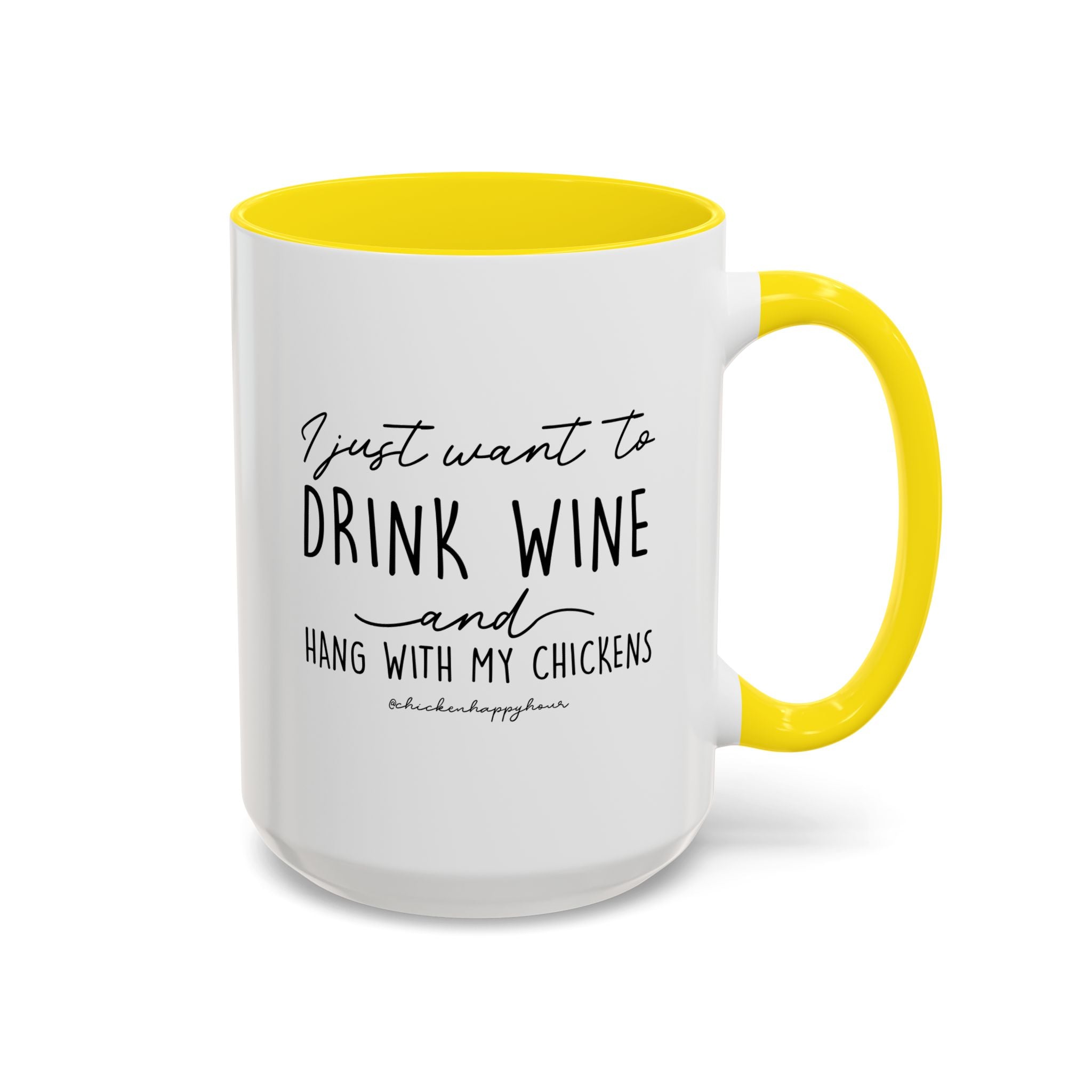 I Just Want to Drink Wine Coffee Mug