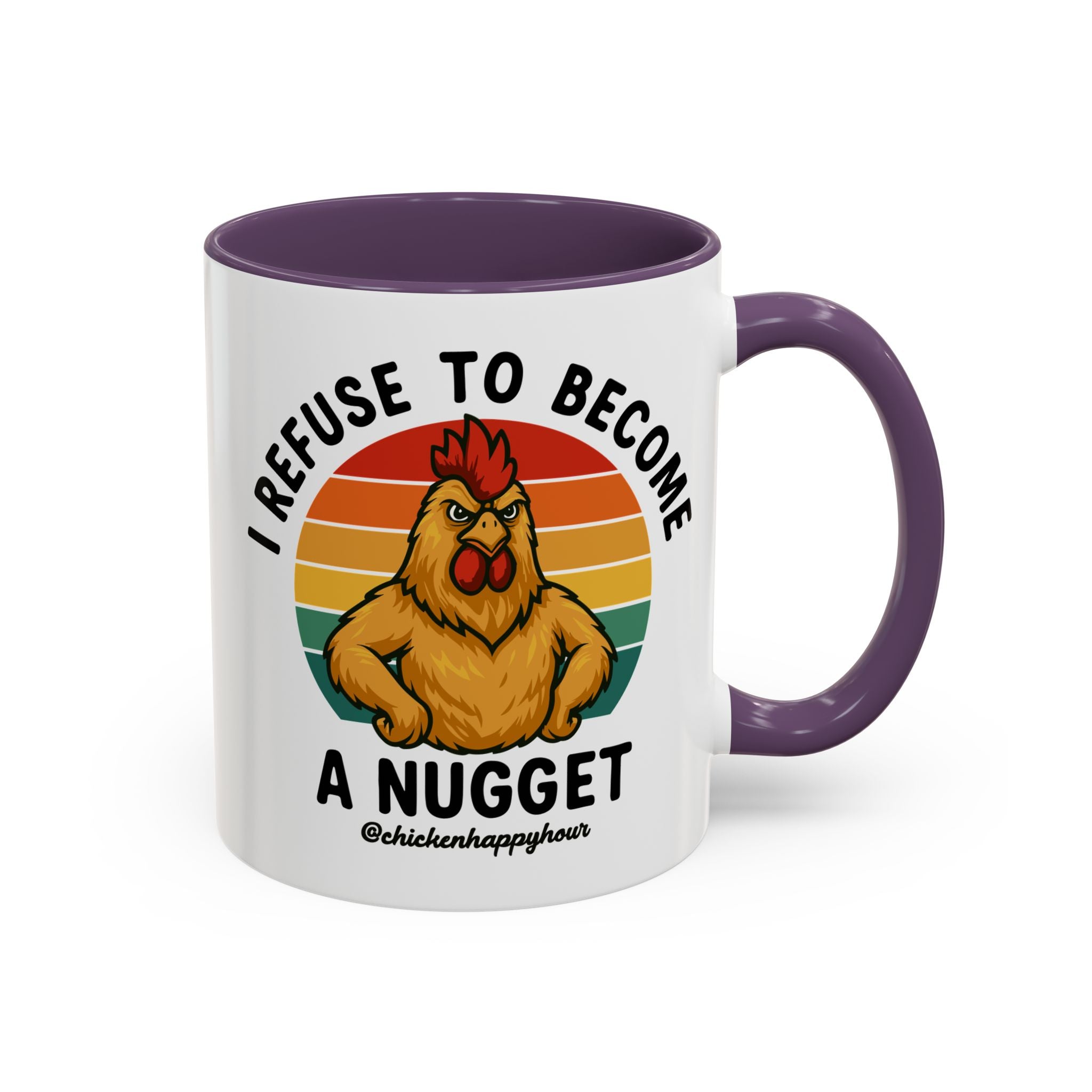 I Refuse To Become A Nugget Coffee Mug