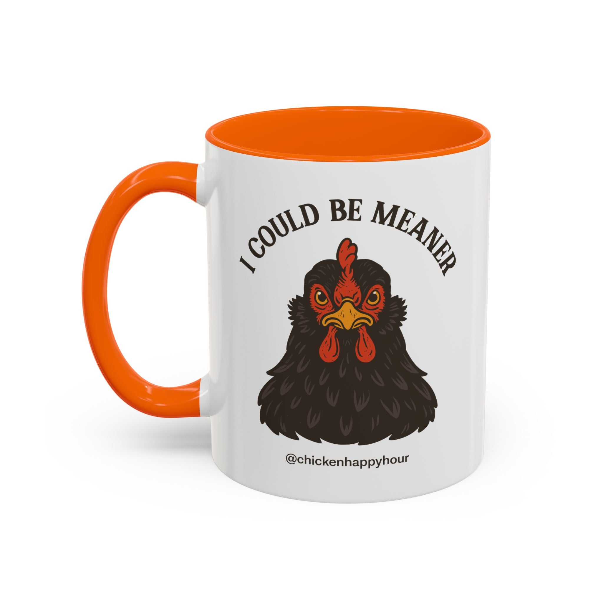 I Could be Meaner Coffee Mug