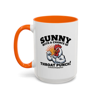 Sunny with a Chance of Throat Punch Coffee Mug