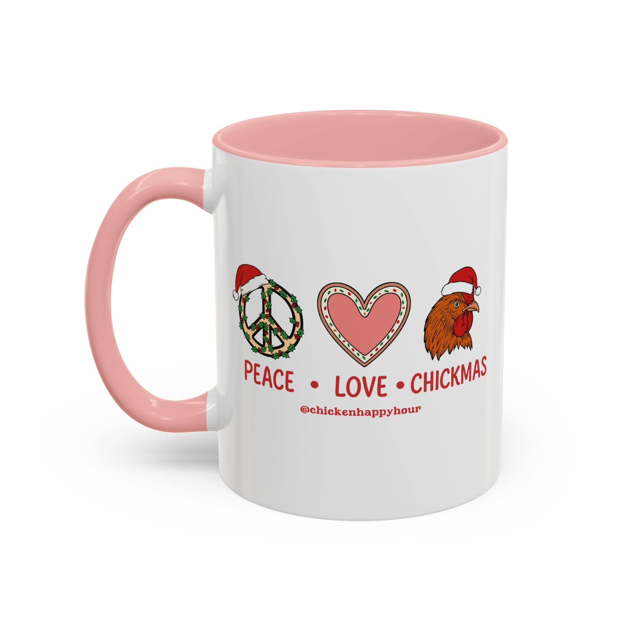 Peace Love Chickmas Coffee Mug