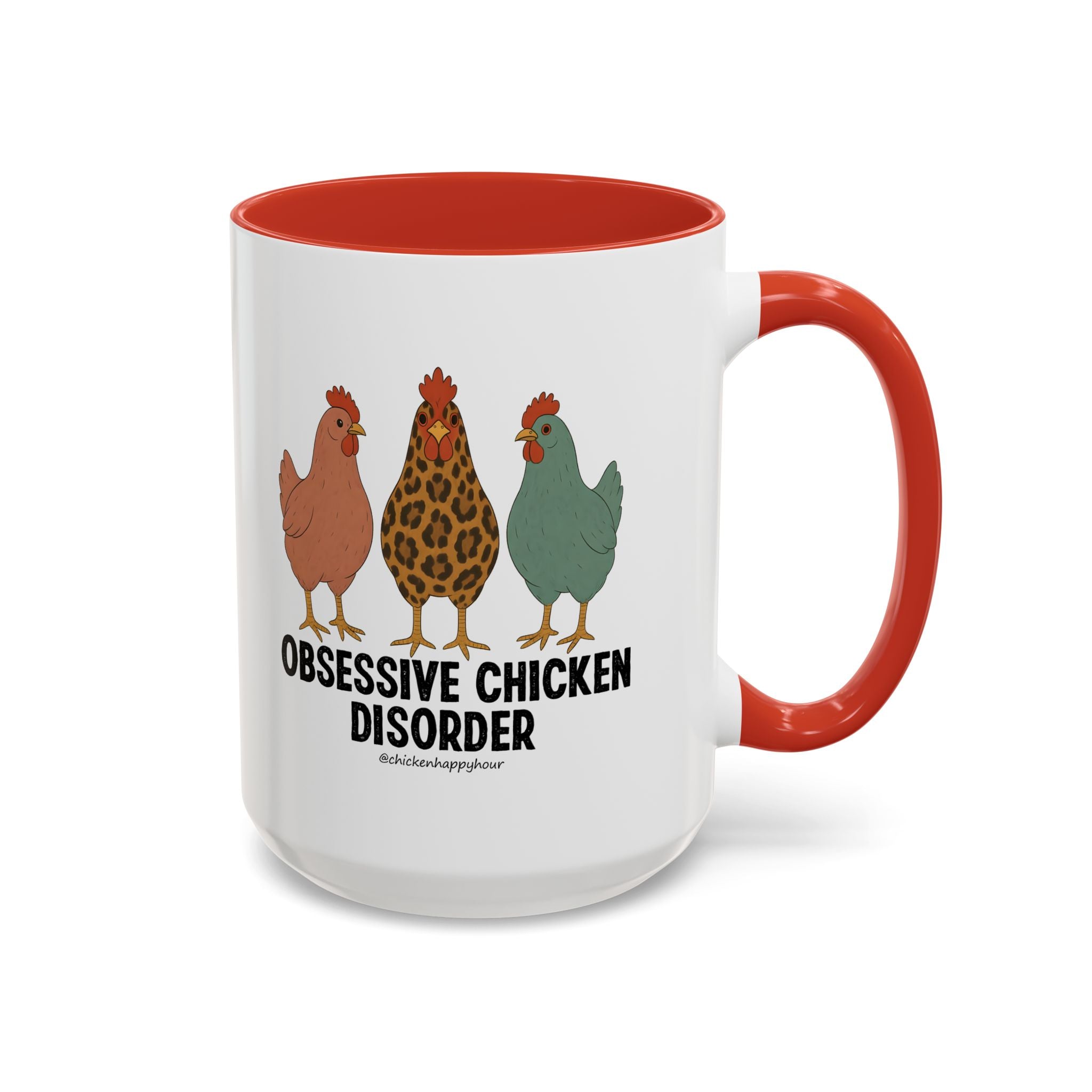Obsessive Chicken Disorder Coffee Mug