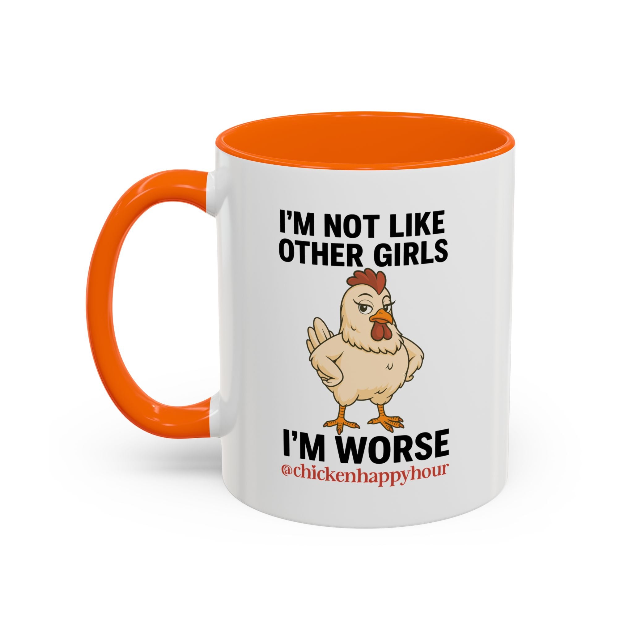 I'm Not Like Other Girls I'm Worse Coffee Mug