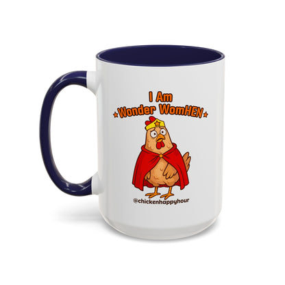 I Am Wonder WomHEN Coffee Mug