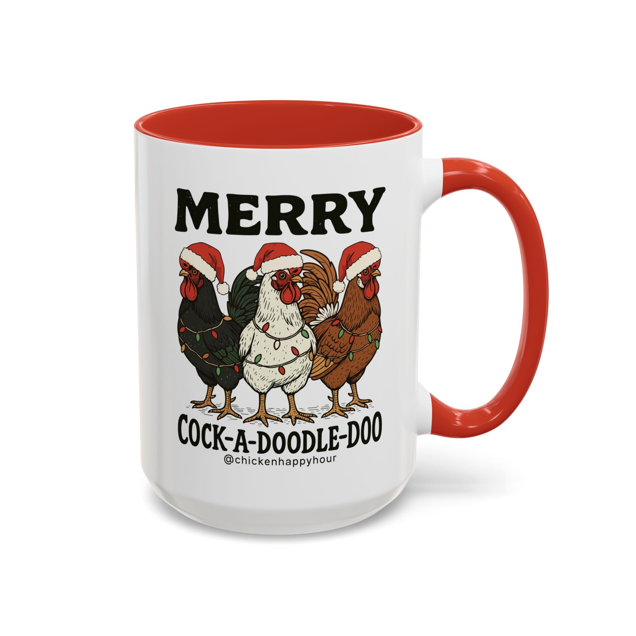 Merry Cock  a Doodle Doo Coffee Mug