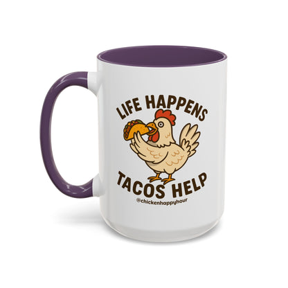 Life Happens Tacos Help Coffee Mug