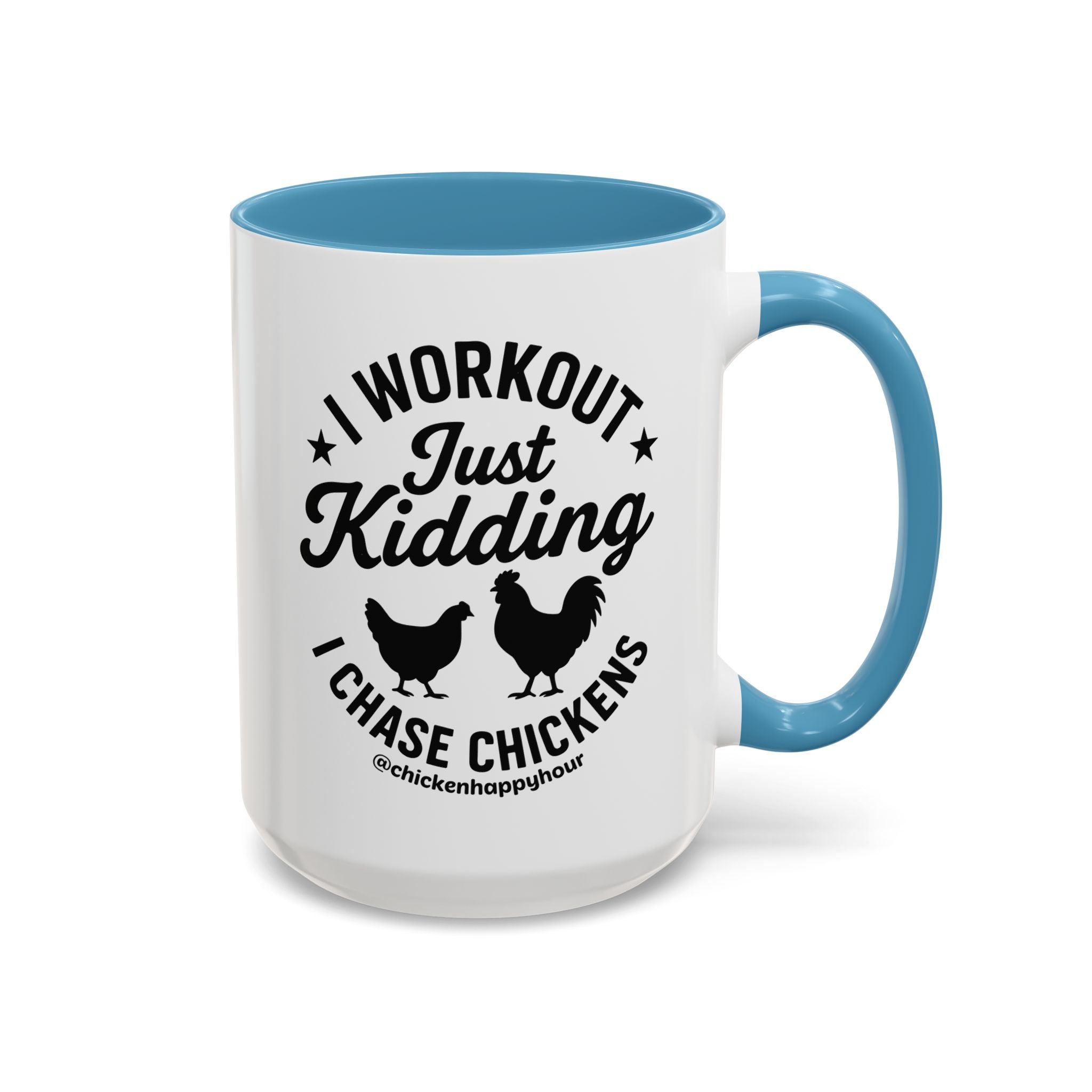 I Workout Just Kidding Coffee Mug