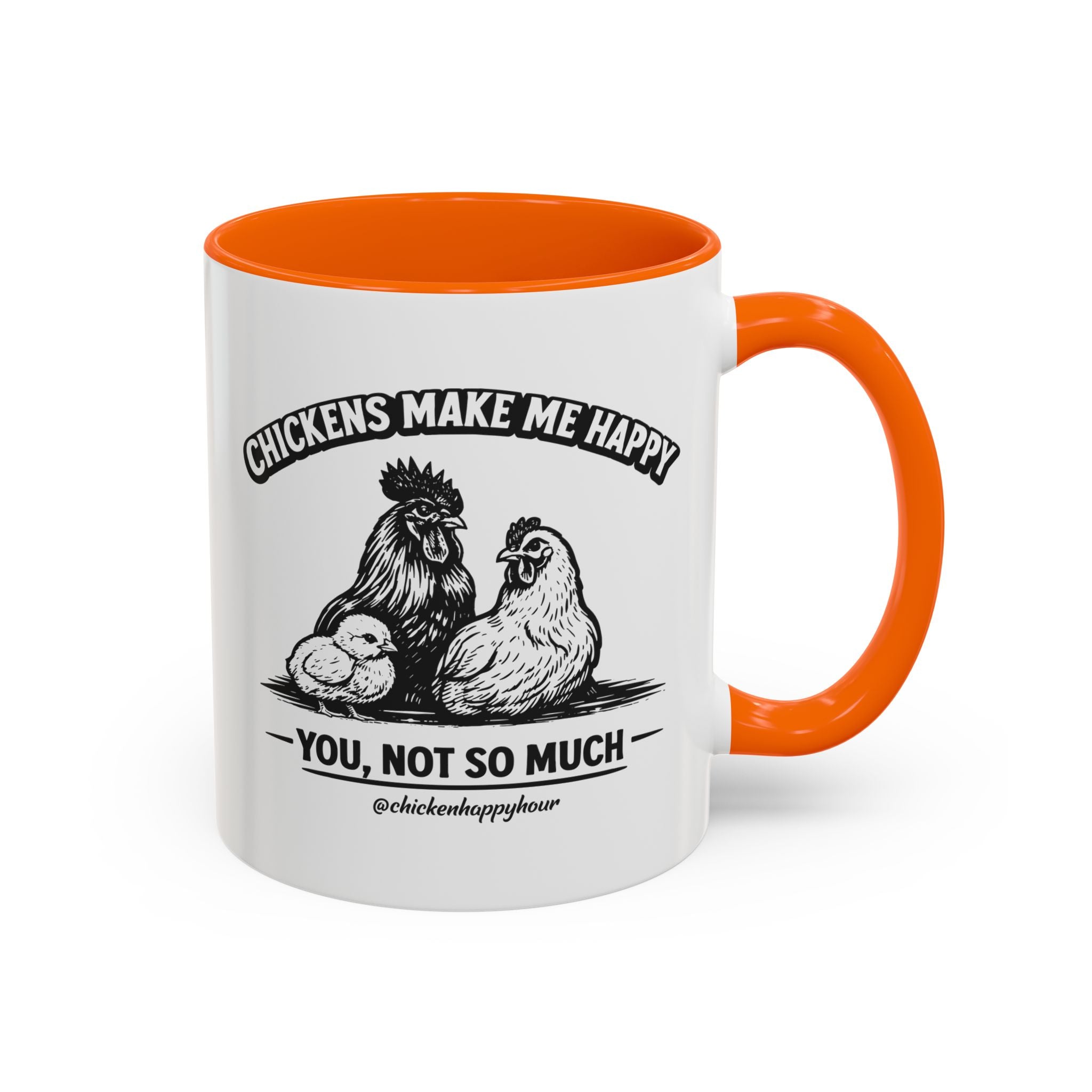 Chickens Make Me Happy Coffee Mug