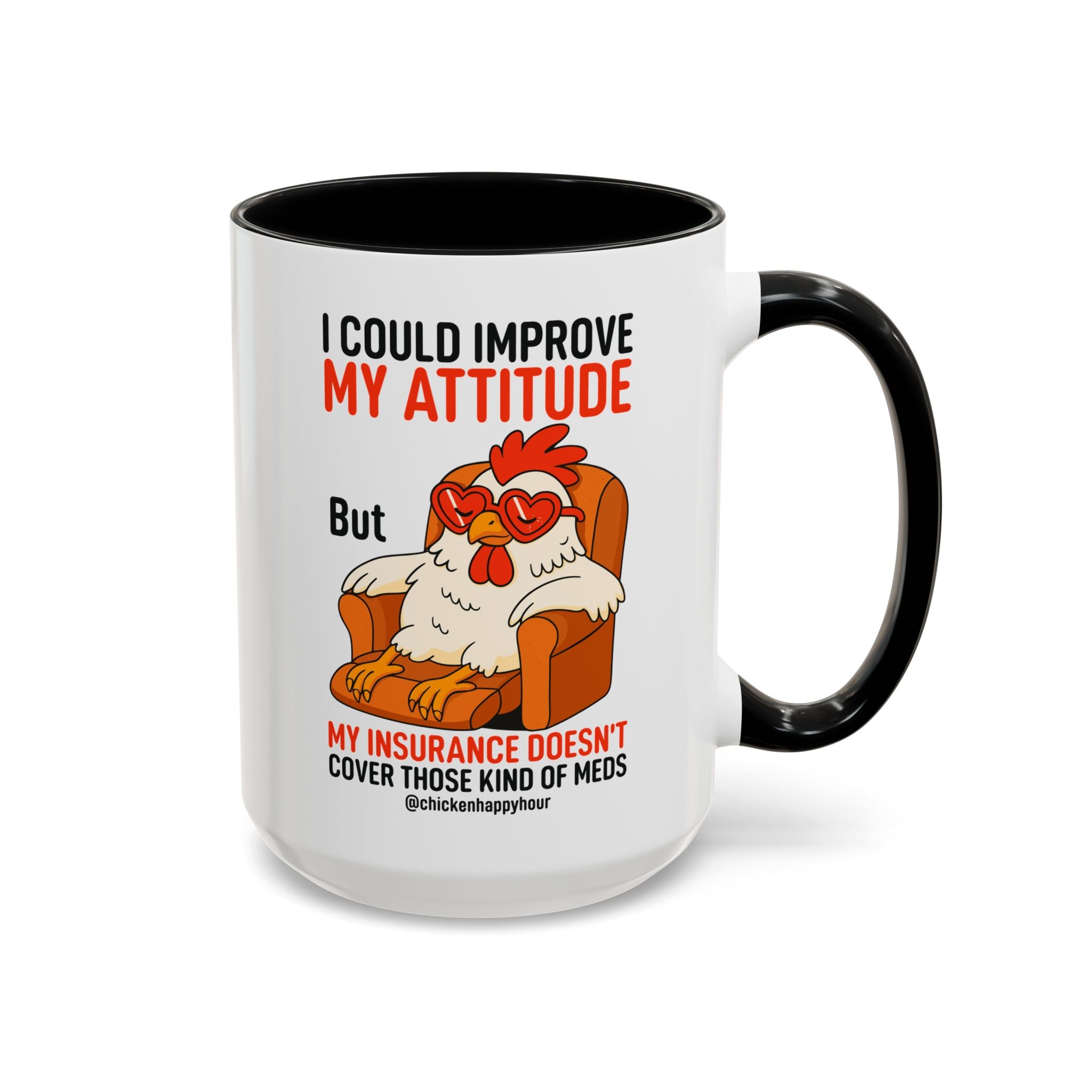 I Could Improve My Attitude Coffee Mug