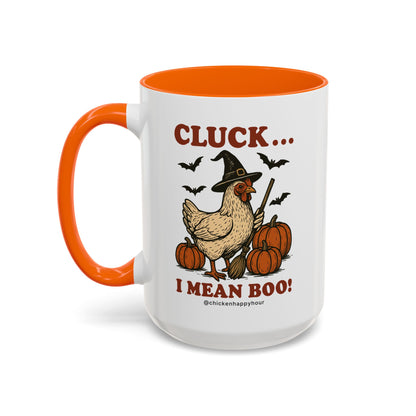 Cluck I Mean Boo! Coffee Mug
