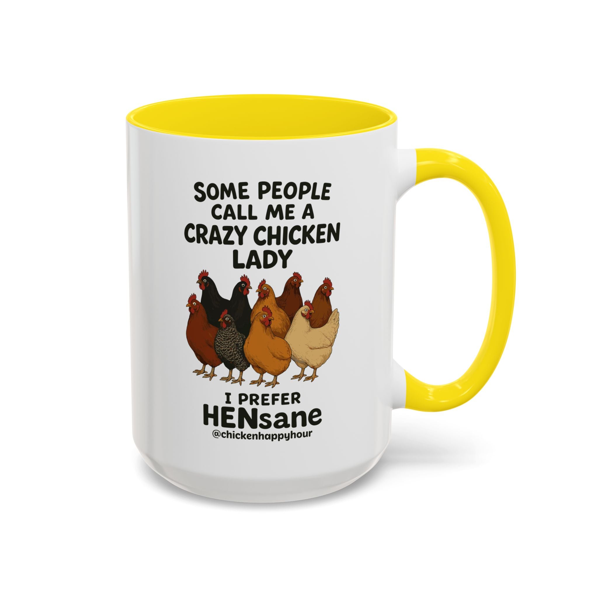 HENsane Coffee Mug