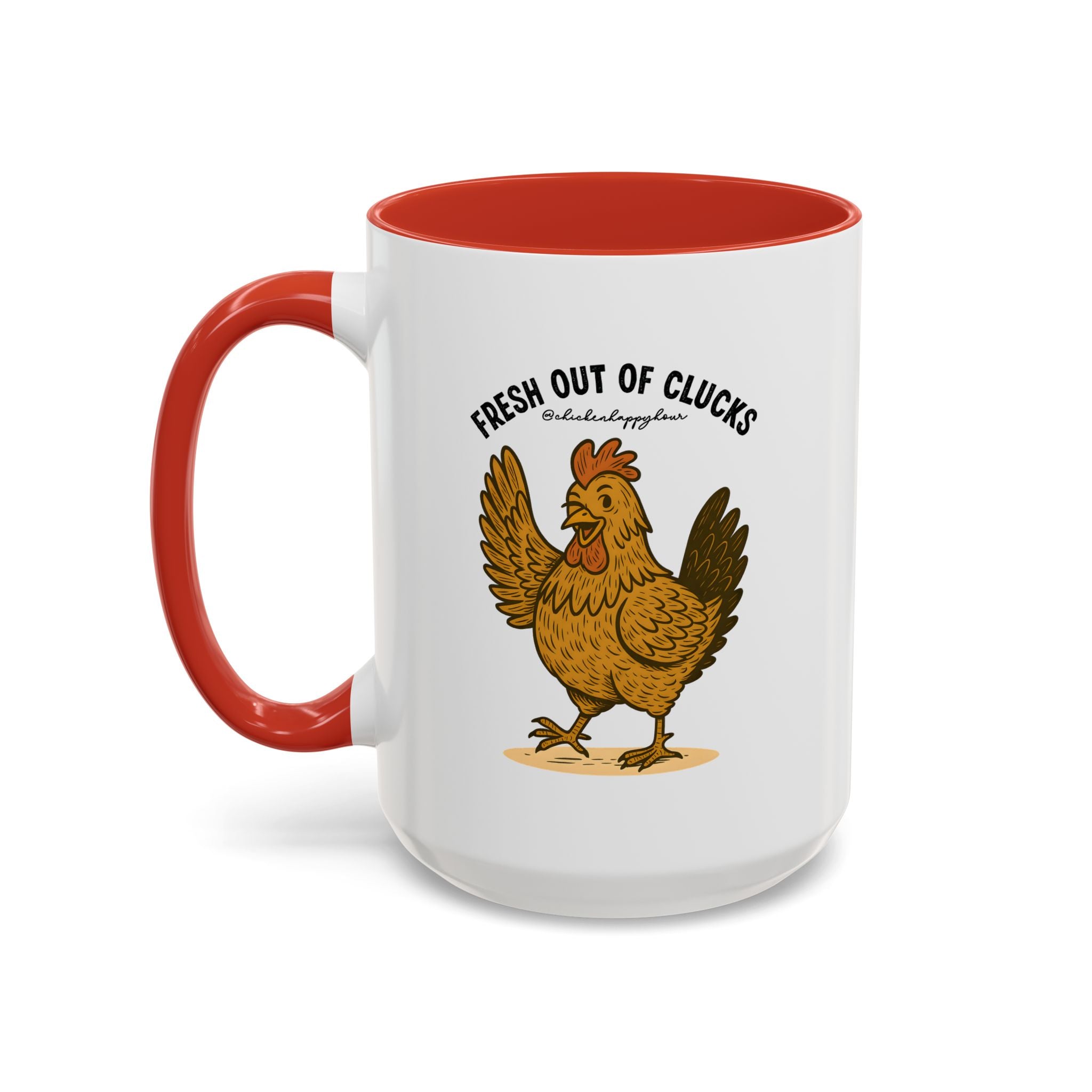 FRESH OUT OF CLUCKS Coffee Mug