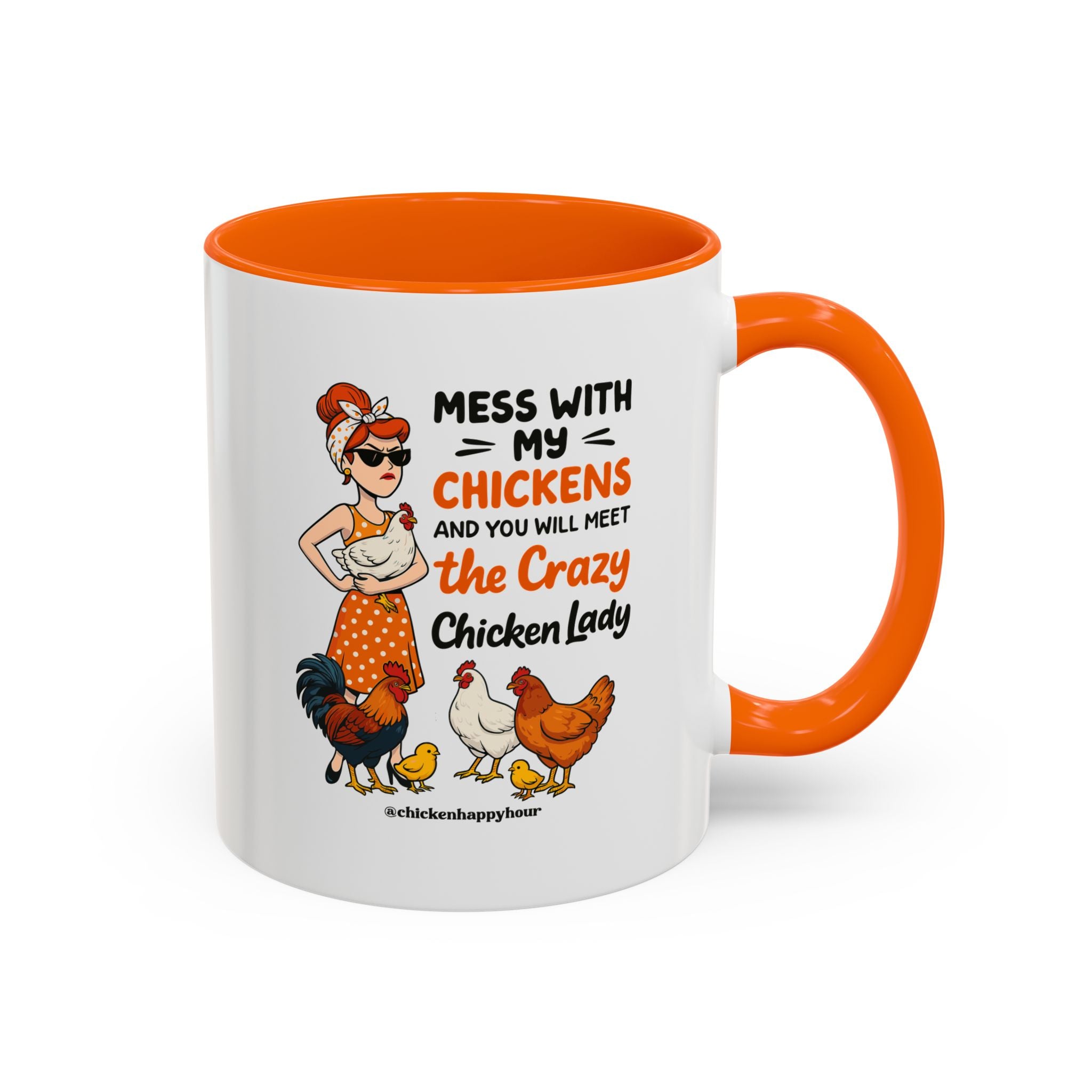 Mess With My Chicken Coffee Mug