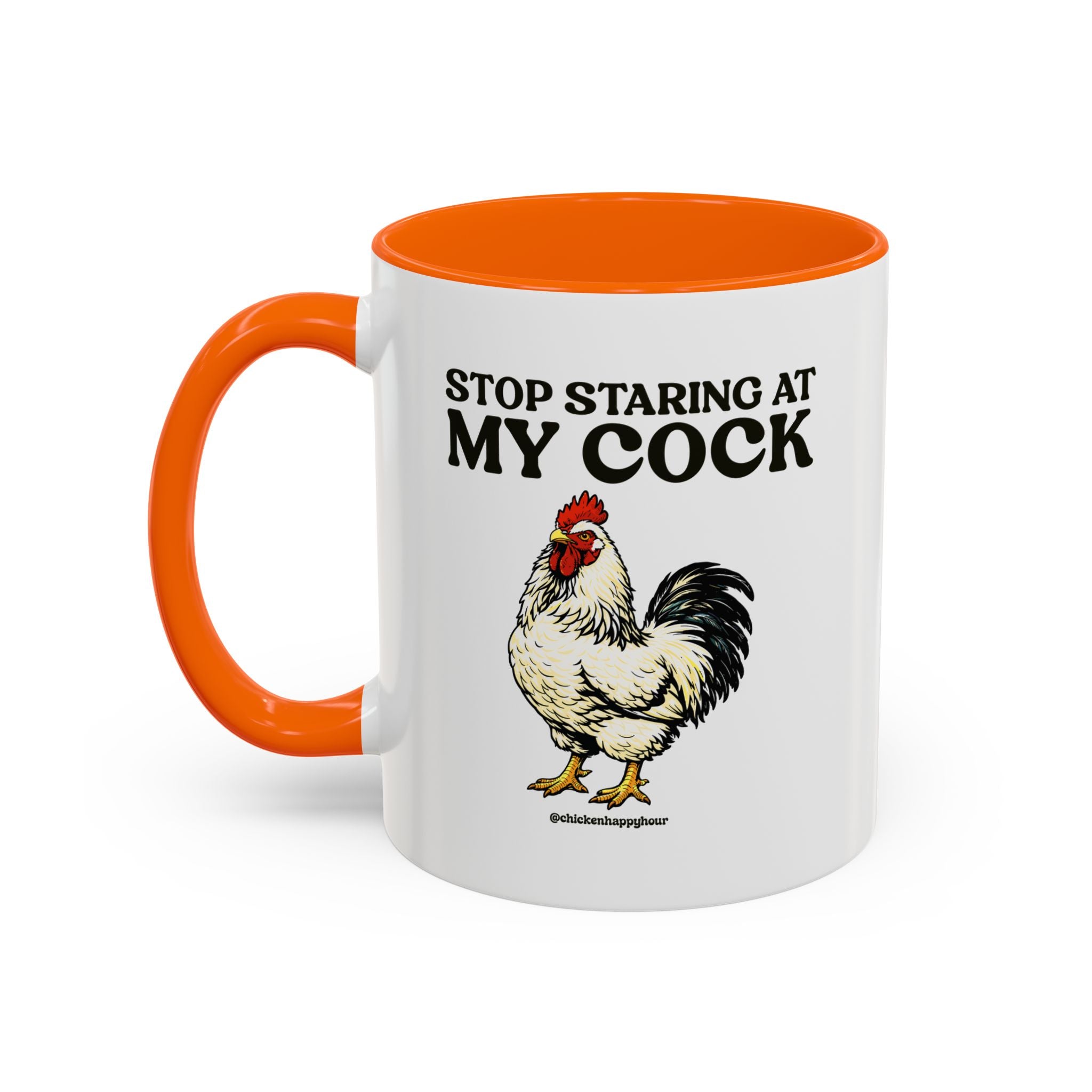 Stop Staring At My Cock Coffee Mug