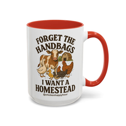Forget the Handbags I Want a Homestead Coffee Mug