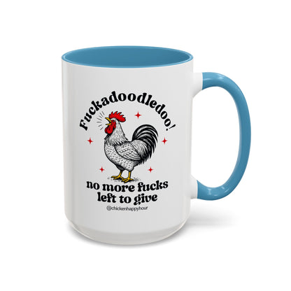Fuckadoodledoo! No More Fucks Coffee Mug