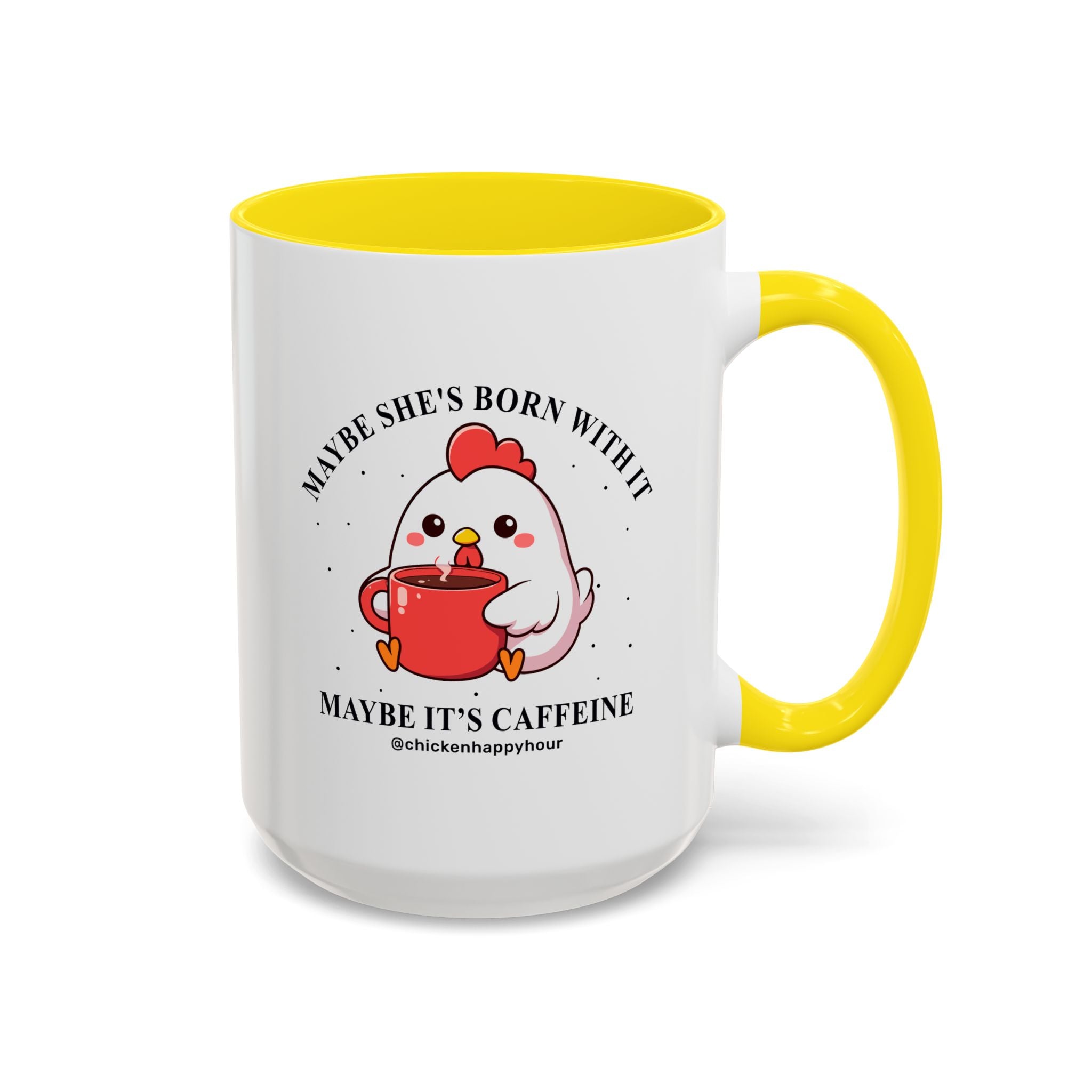 Maybe It's Caffeine Coffee Mug