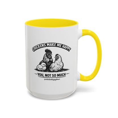 Chickens Make Me Happy Coffee Mug