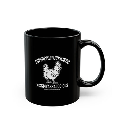 Supercalifuckilistic kissmyassadocious White Coffee Mug