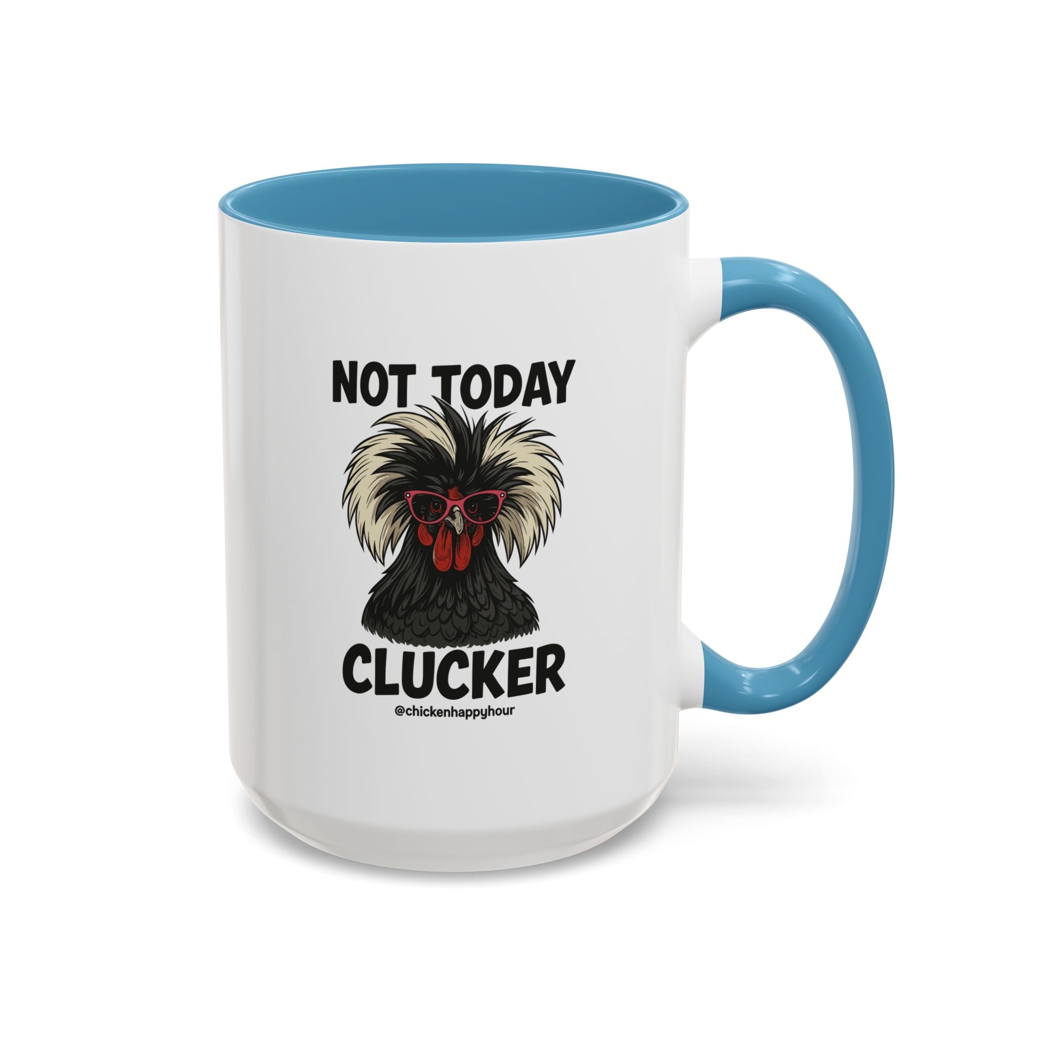 Not Today Coffee Mug