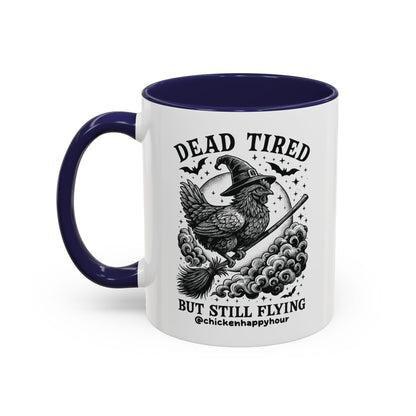 Dead Tired But Still Flying Coffee Mug