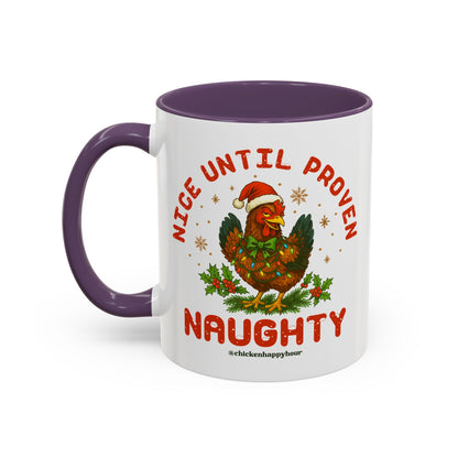 Nice Until Proven Naughty Coffee Mug