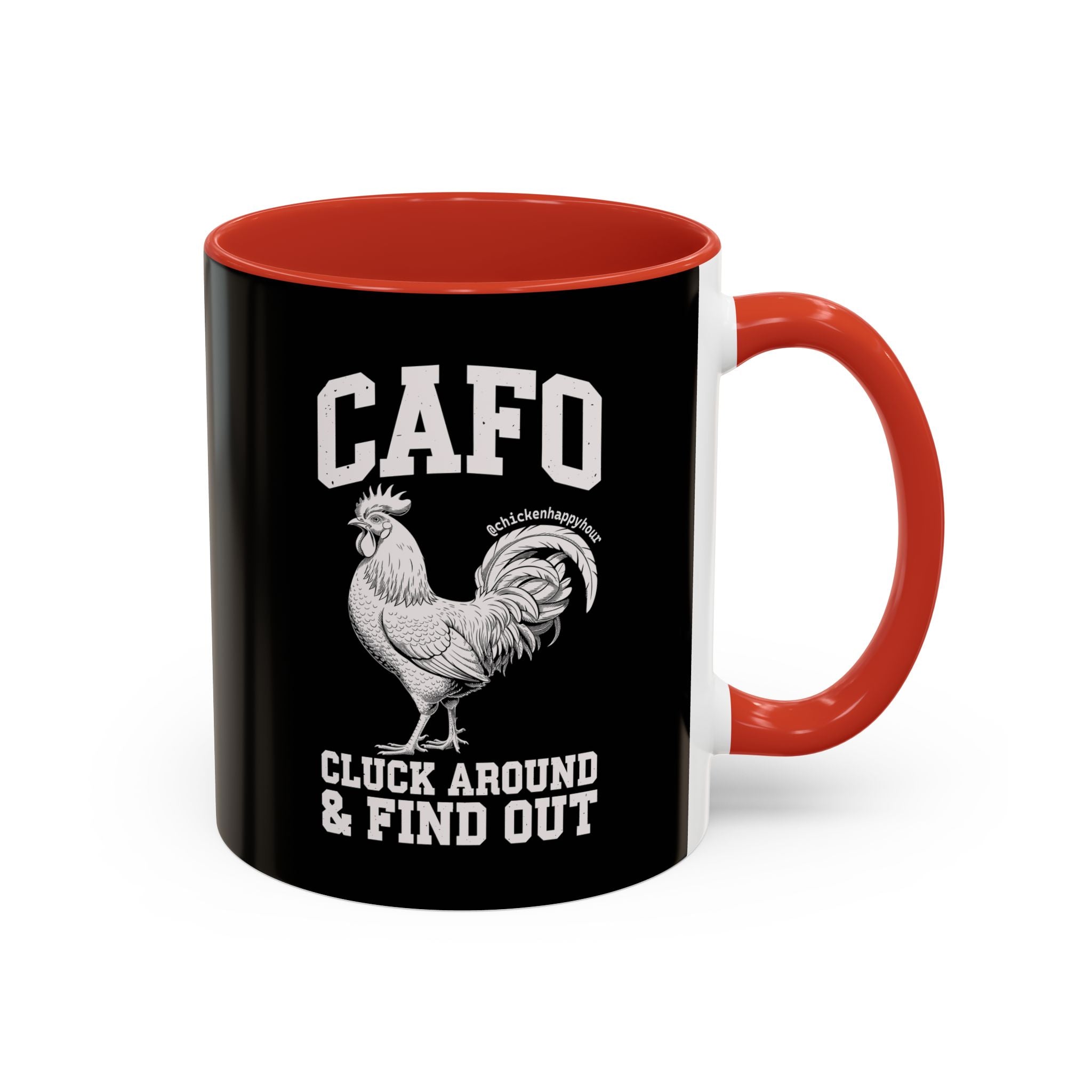 C A F O Cluck Around & Find Out Coffee Mug