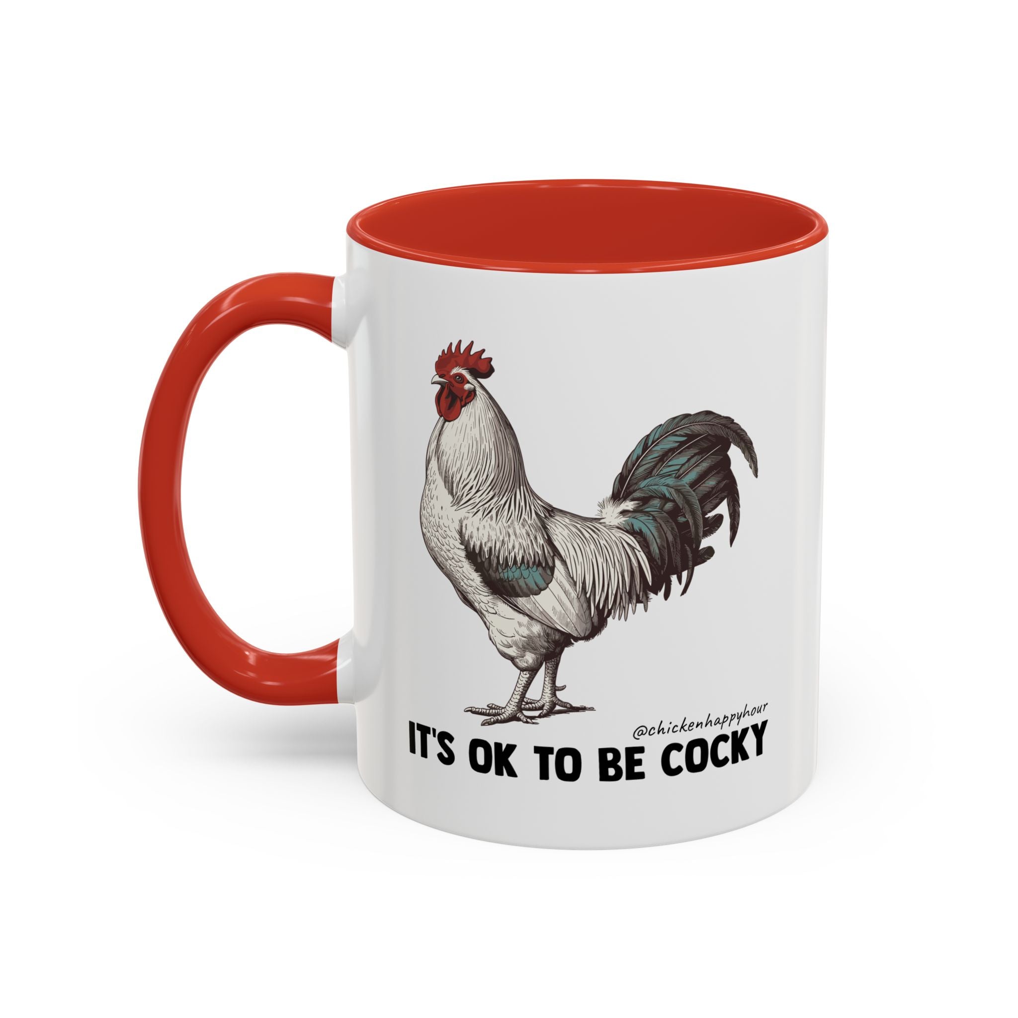 It's Ok To Be Cocky Coffee Mug