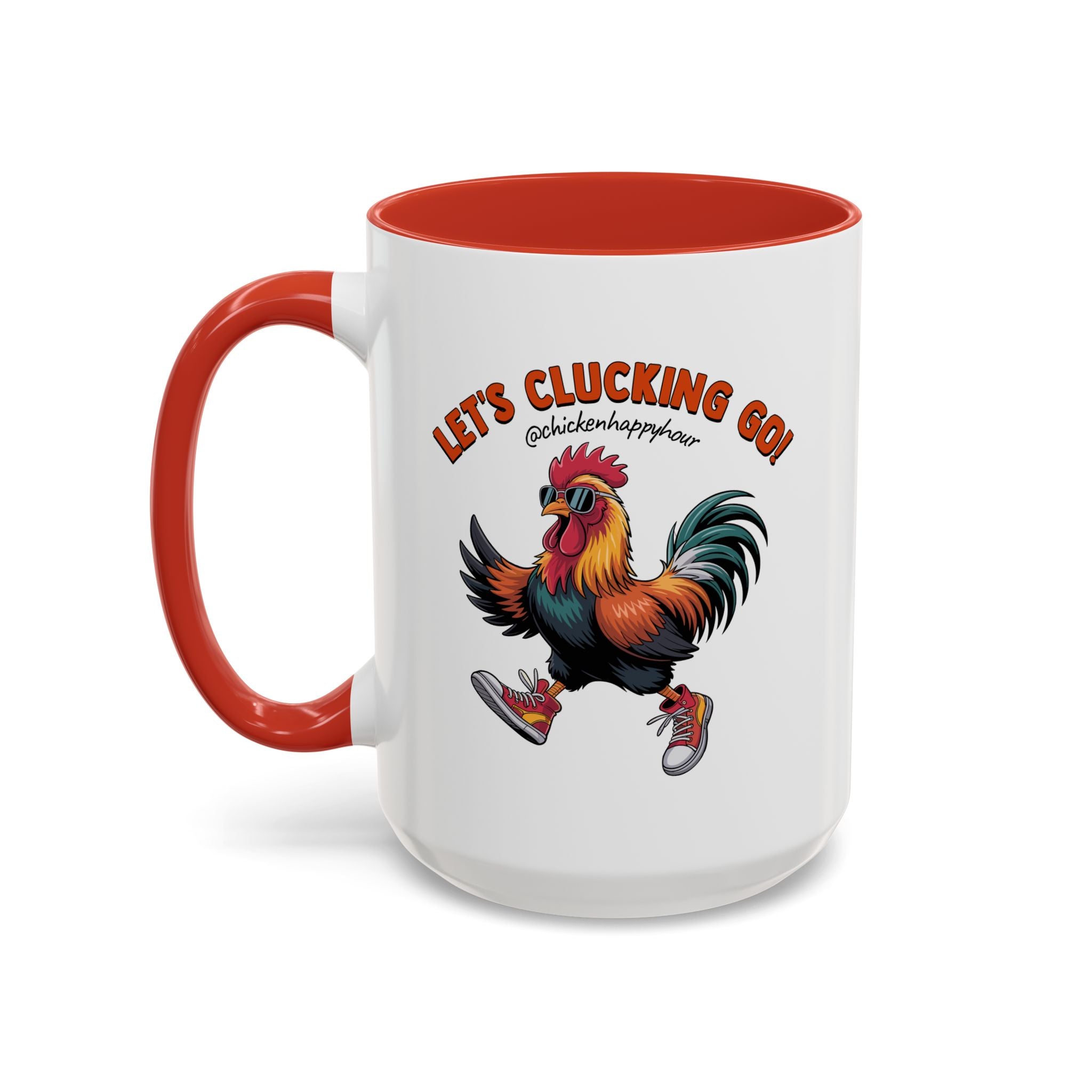 Let's Clucking Go! Coffee Mug