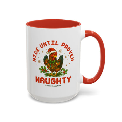 Nice Until Proven Naughty Coffee Mug