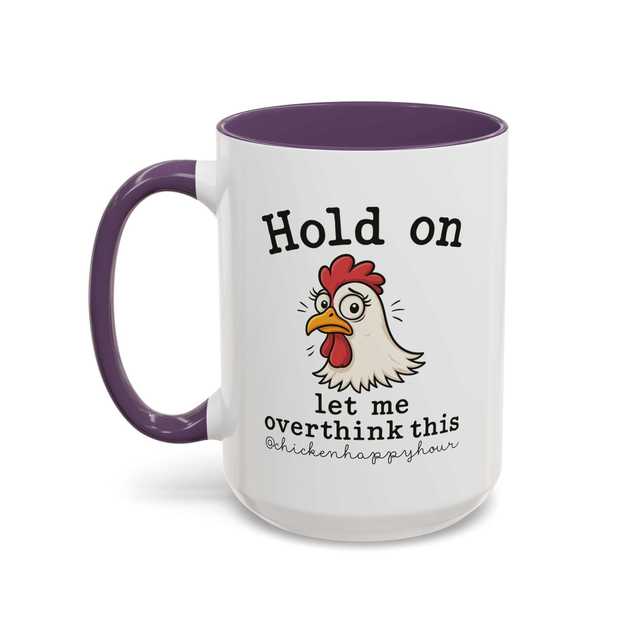 Hold On Let Me Overthink This Coffee Mug