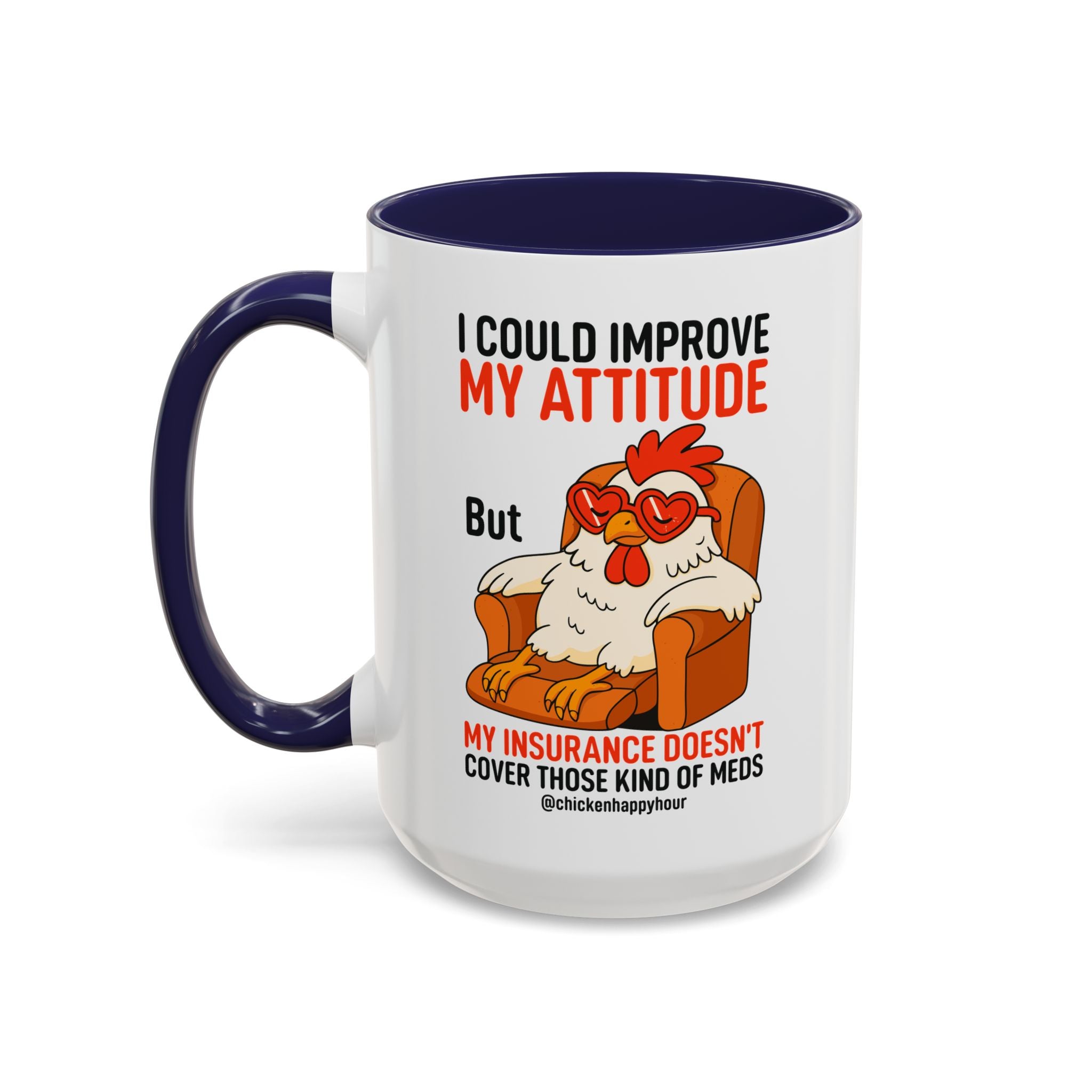 I Could Improve My Attitude Coffee Mug