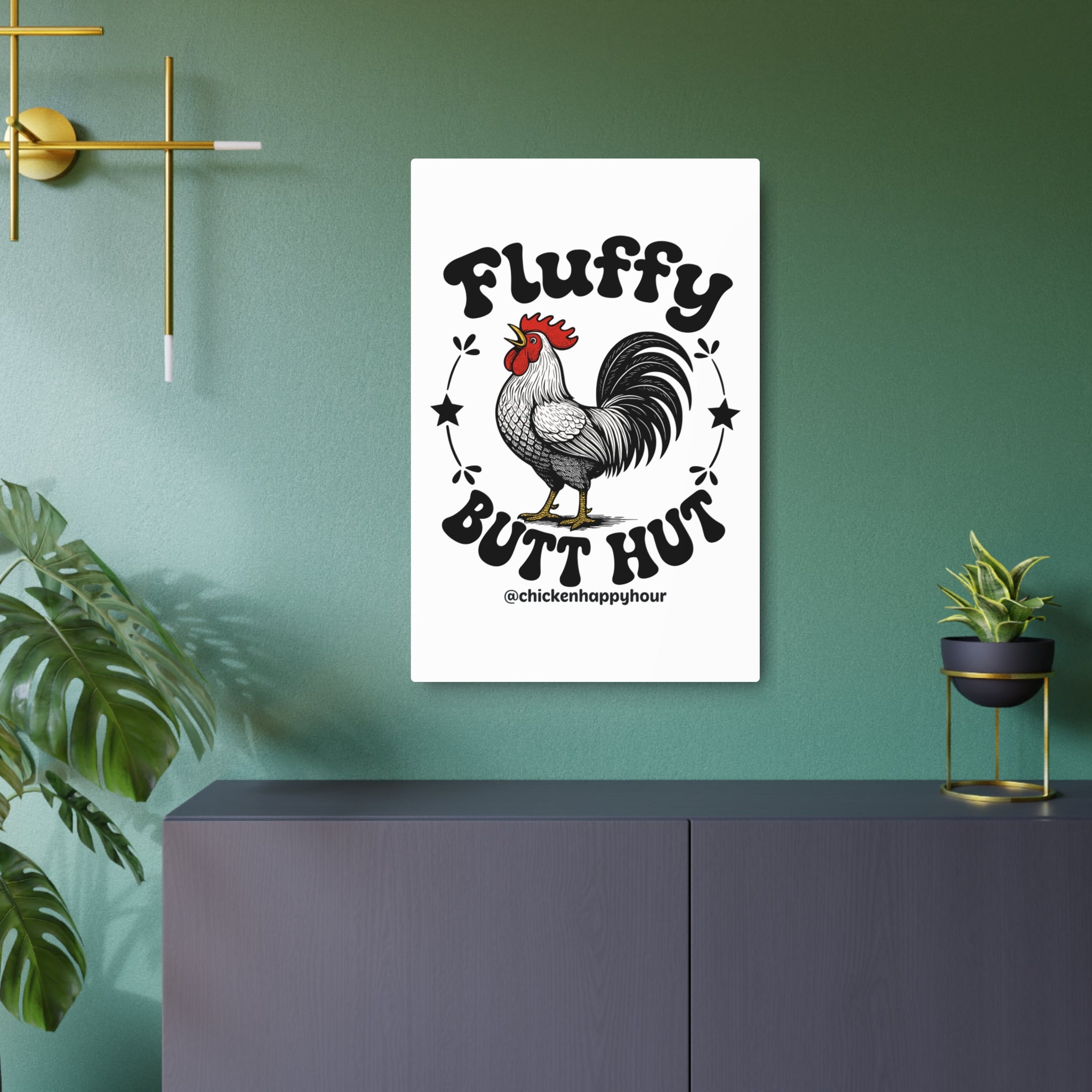 Fluffy Butt Hut Metal Art Sign