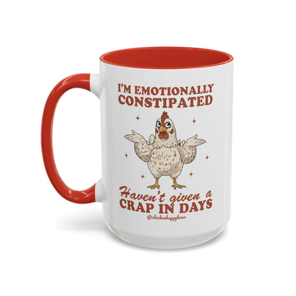Emotionally Constipated Coffee Mug