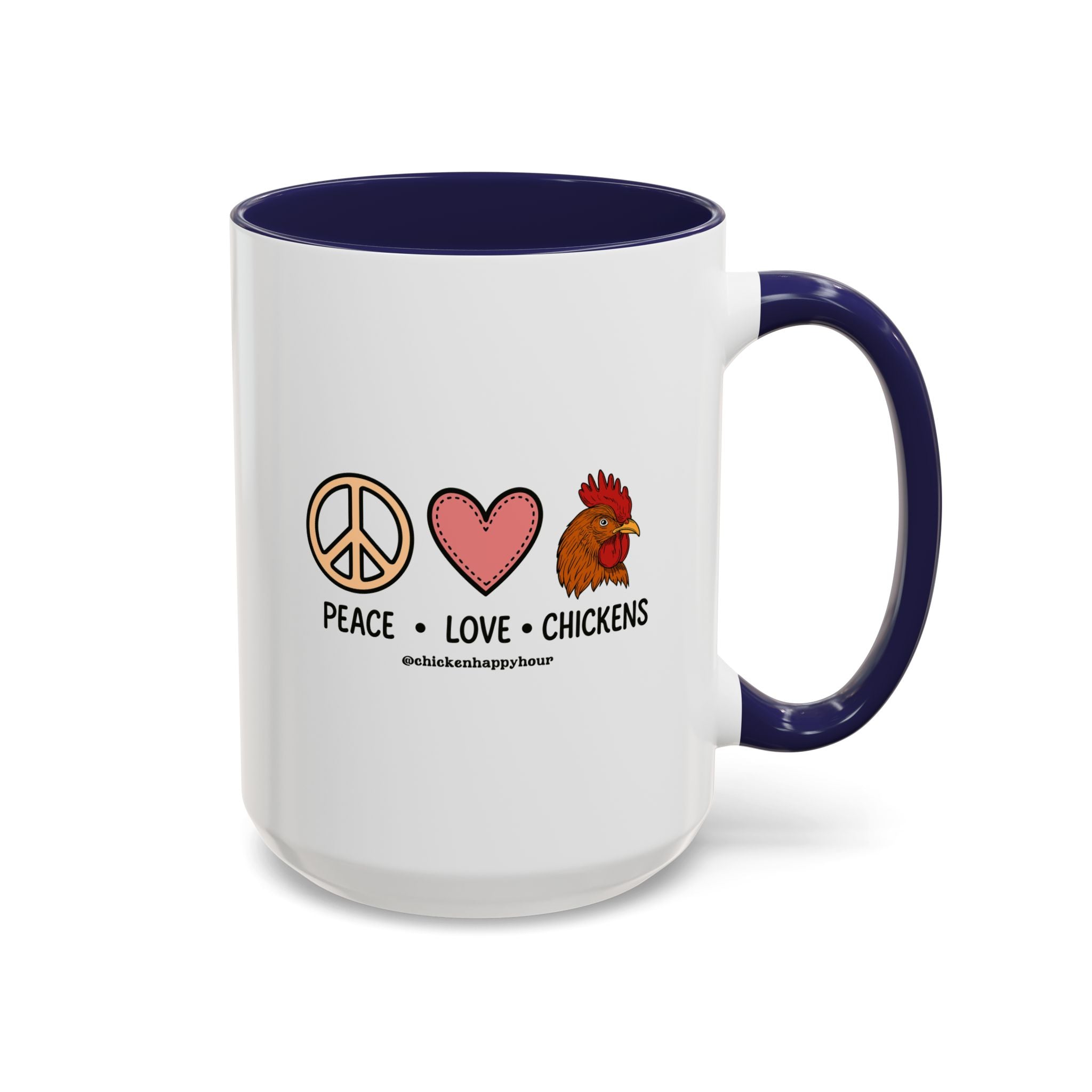 Peace Love Chickens Coffee Mug