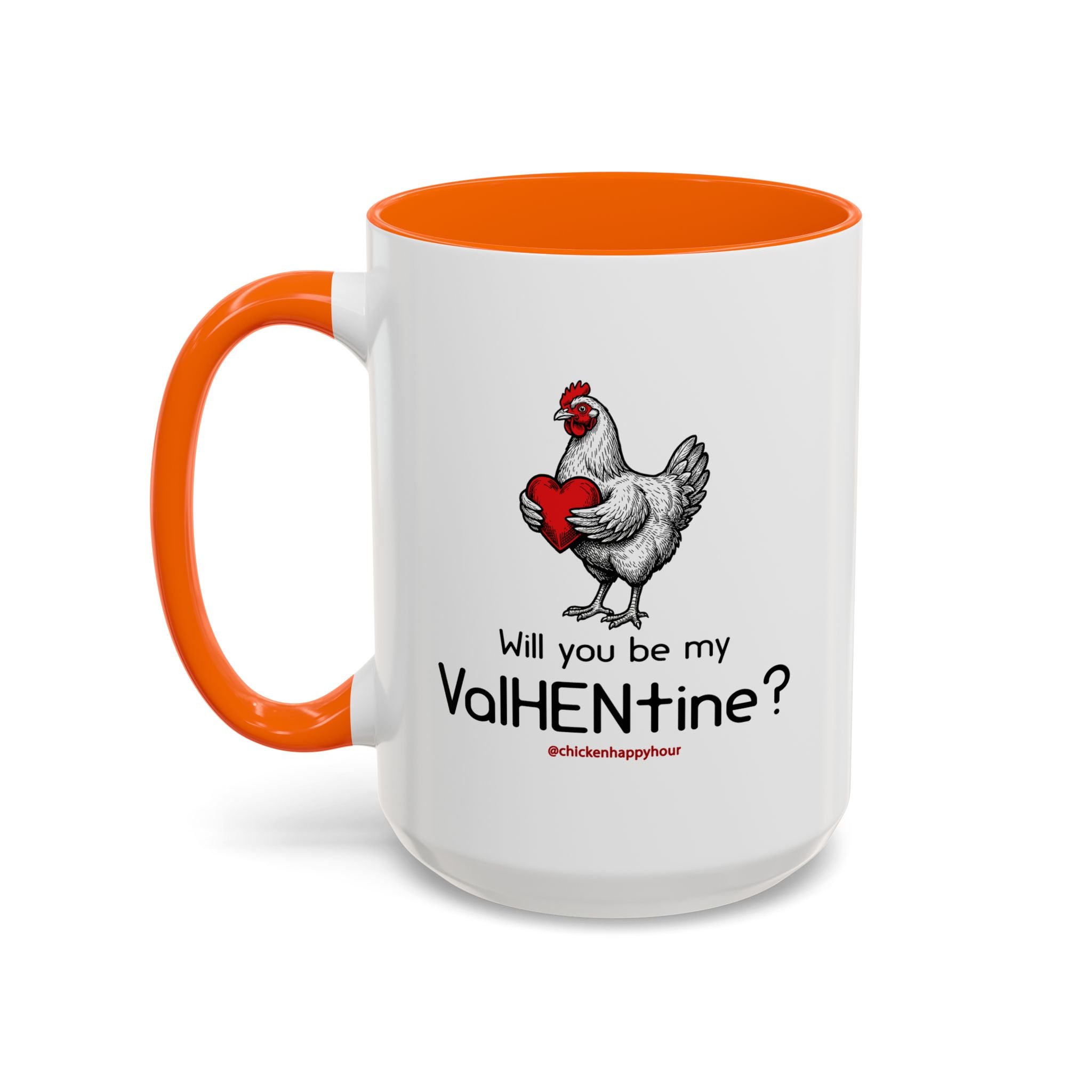 Will you be my ValHENtine Coffee Mug