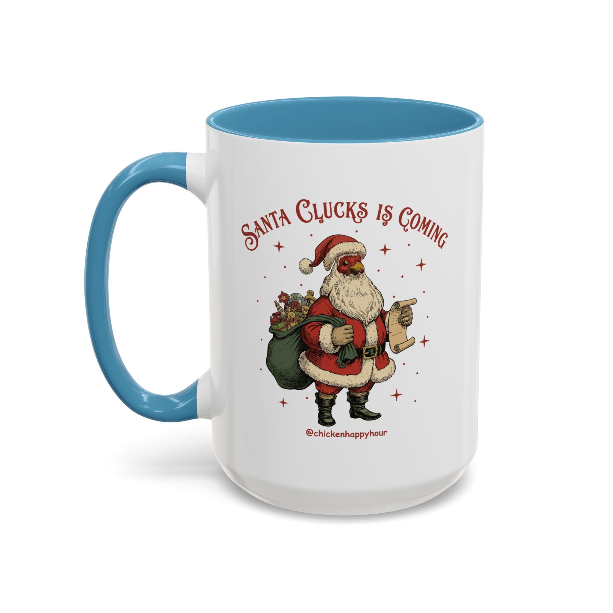Santa Clucks Is Coming Coffee Mug
