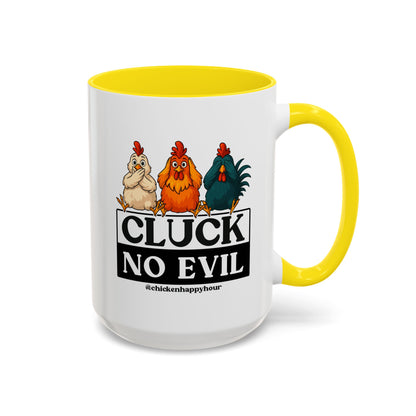 Cluck, No Evil Coffee Mug