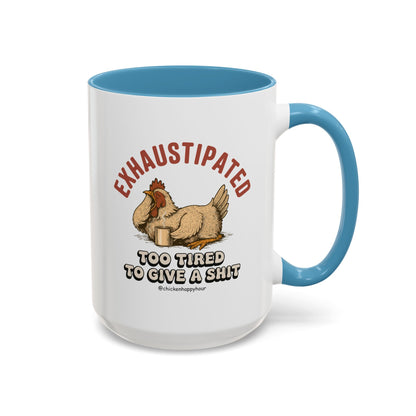 Exhaustipated Coffee Mug