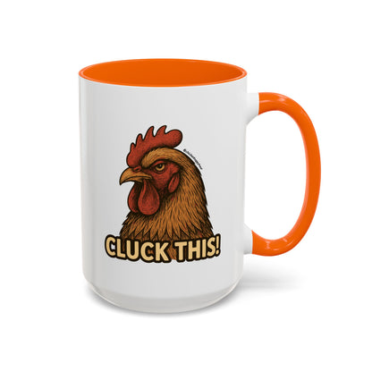 Cluck This! Coffee Mug