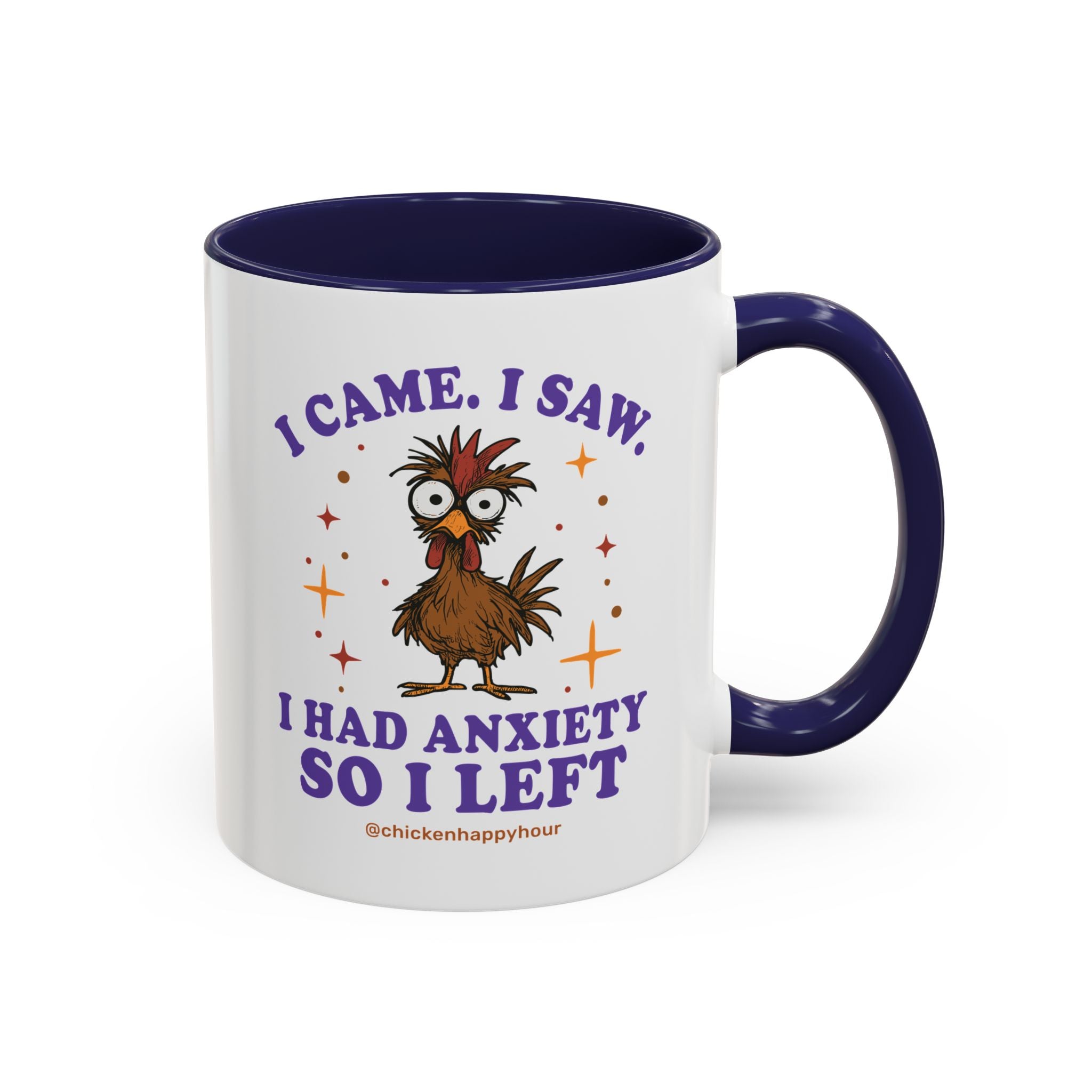 I Came I Saw I Had Anxiety I Left Coffee Mug