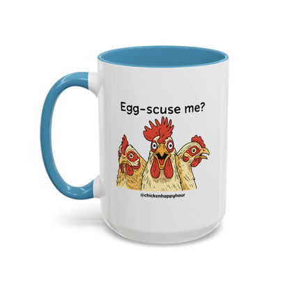 Egg-Scuse Me Coffee Mug