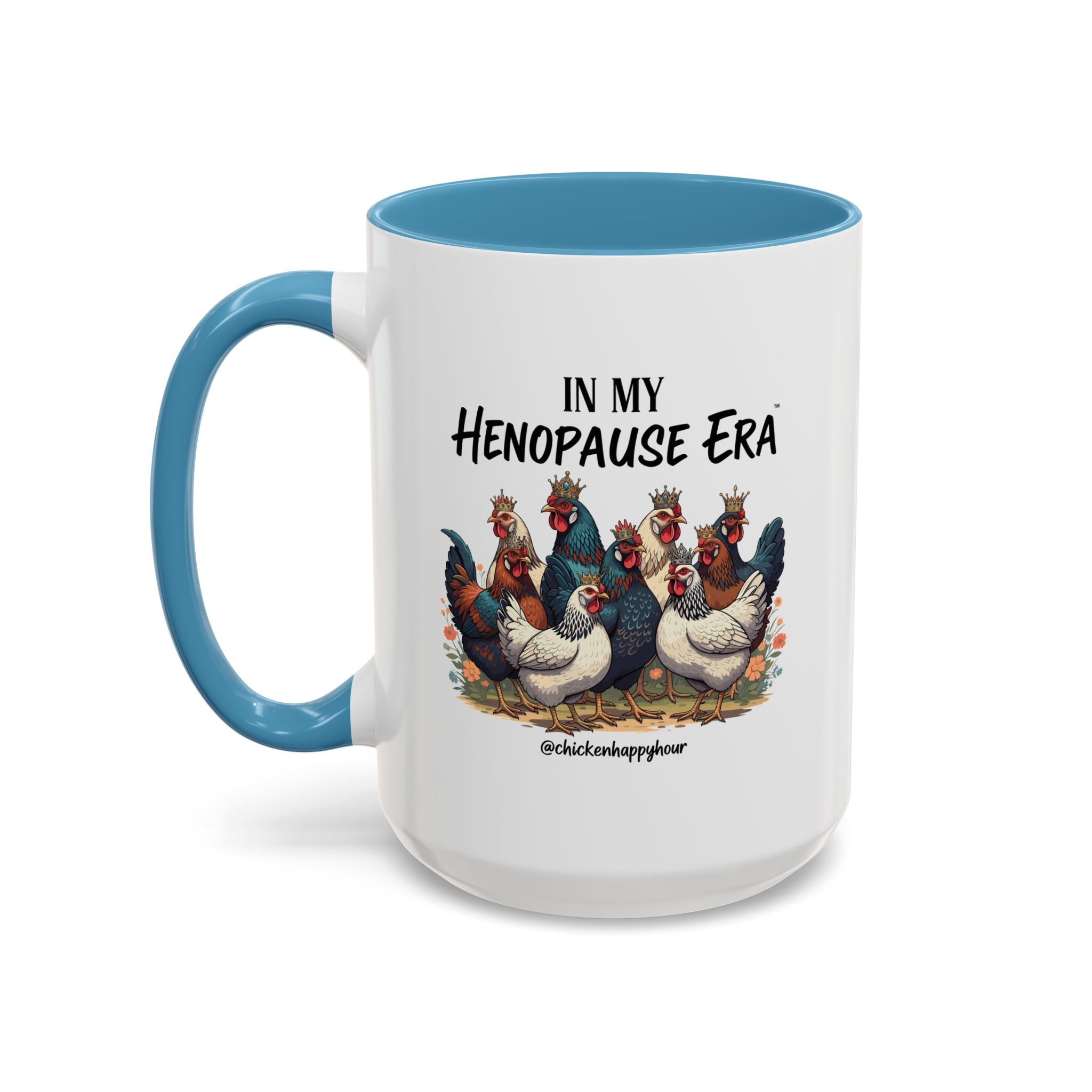 In my HENOPAUSE™ Era Coffee Mug
