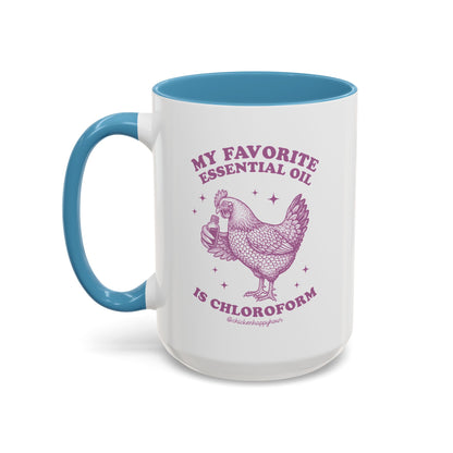 My favorite Essential Oil is Chloroform Coffee Mug