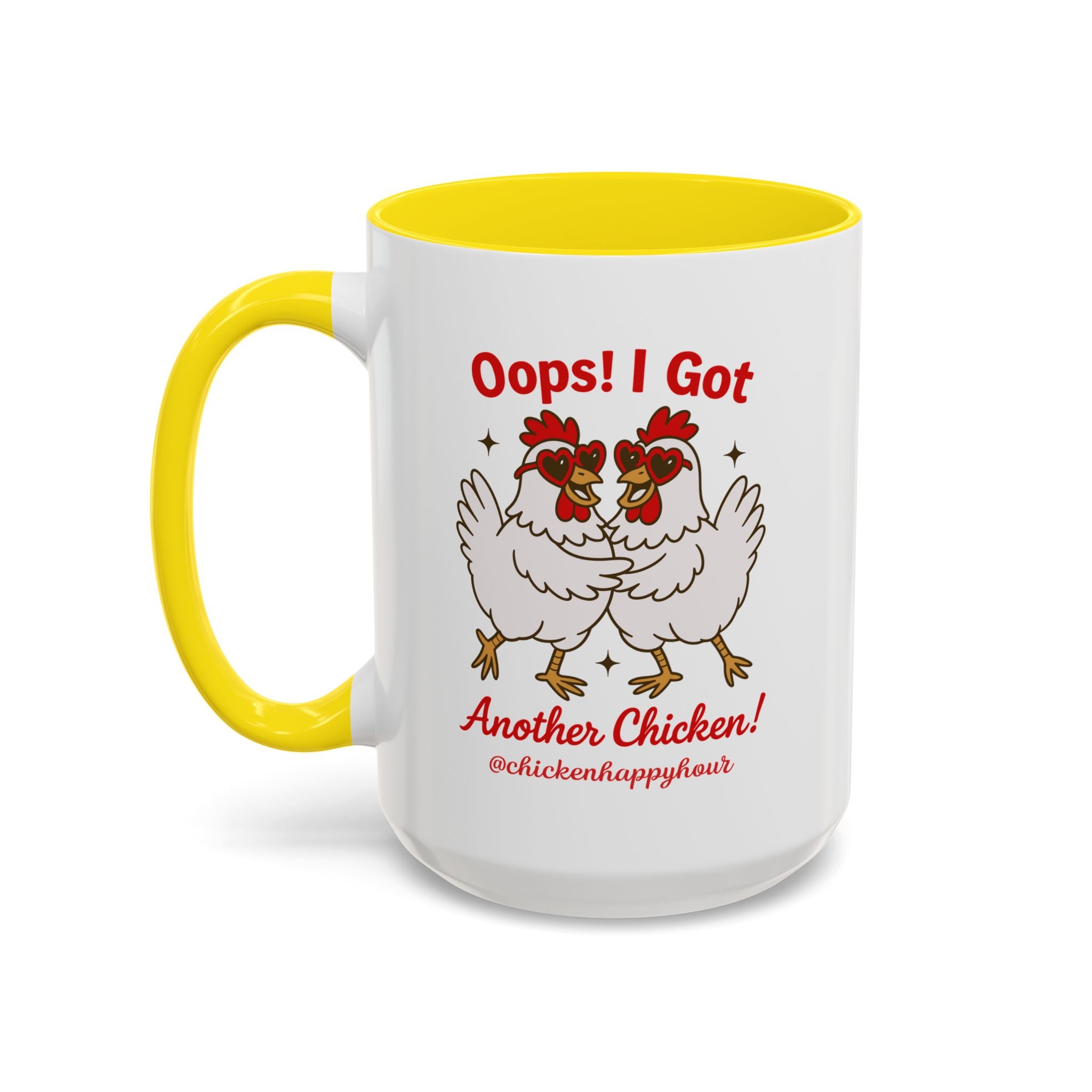 Oops I Got Another Chicken 3 Coffee Mug