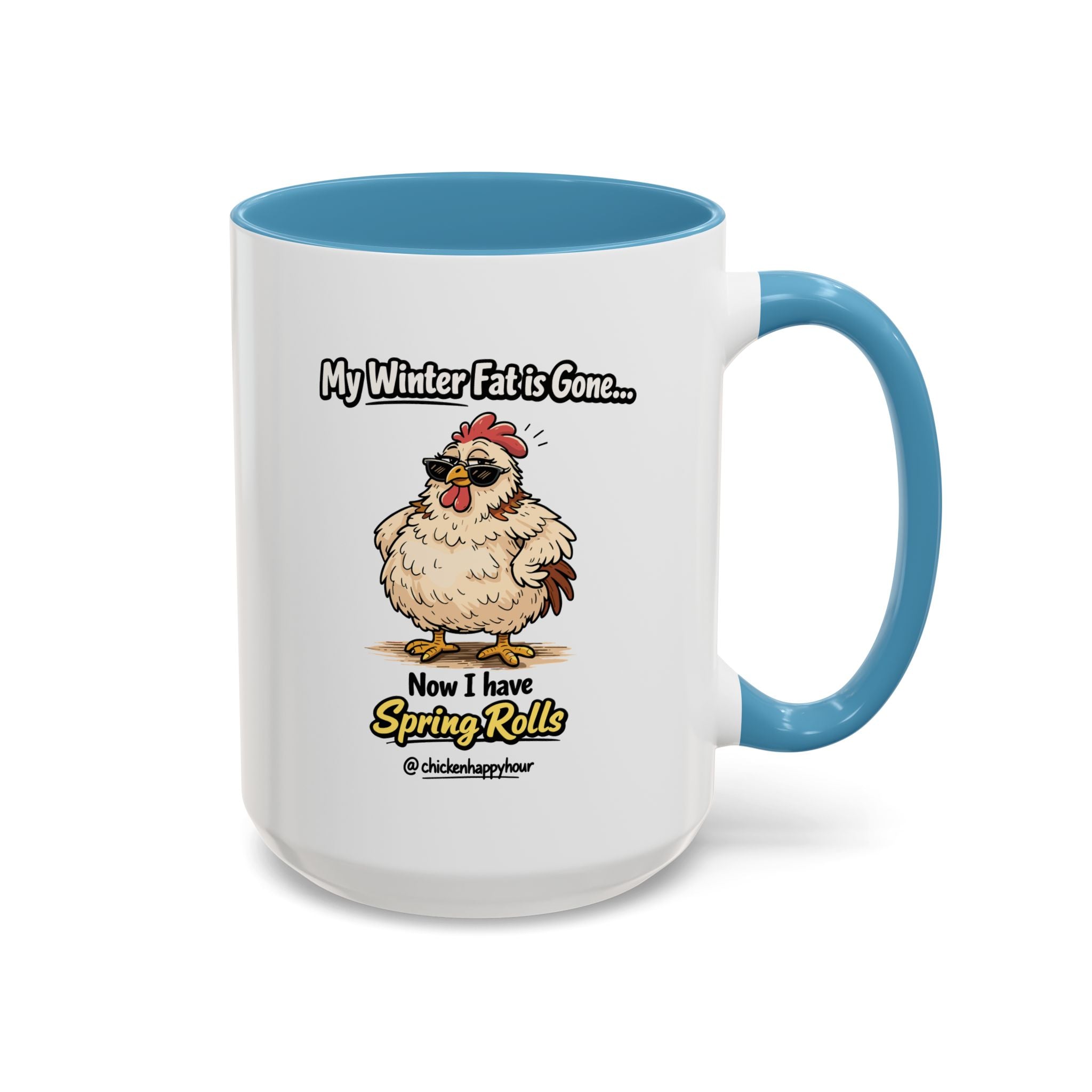 My Winter Fat Is Gone Coffee Mug