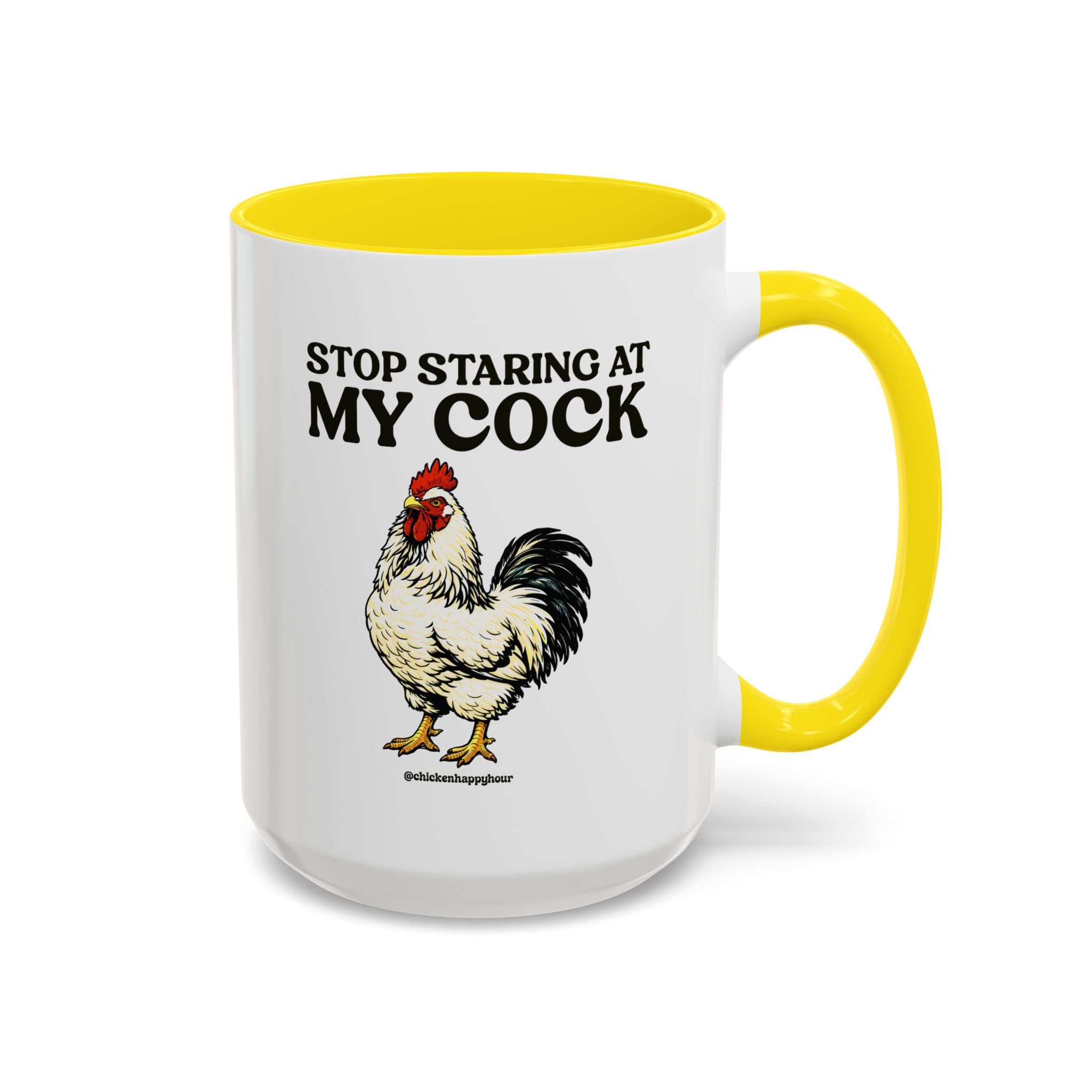 Stop Staring At My Cock Coffee Mug
